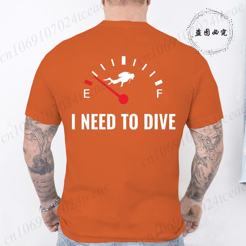 Summer Fashion Men Tshirt I Need To Dive Graphic Tees Pullover O Neck Oversized Designer Tops Black Casual Vintage Male Clothes