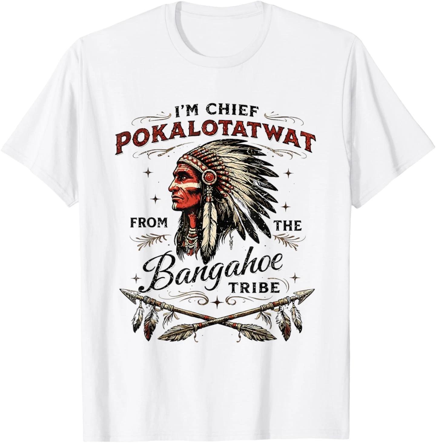 Я Главный Покалотатват из племени Коренные Нативные Футболка M