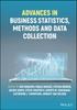 The Advances In Business Statistics, Methods and Data Collection Book