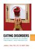 The Eating Disorders : An Encyclopedia of Causes, Treatment, and Prevention Book