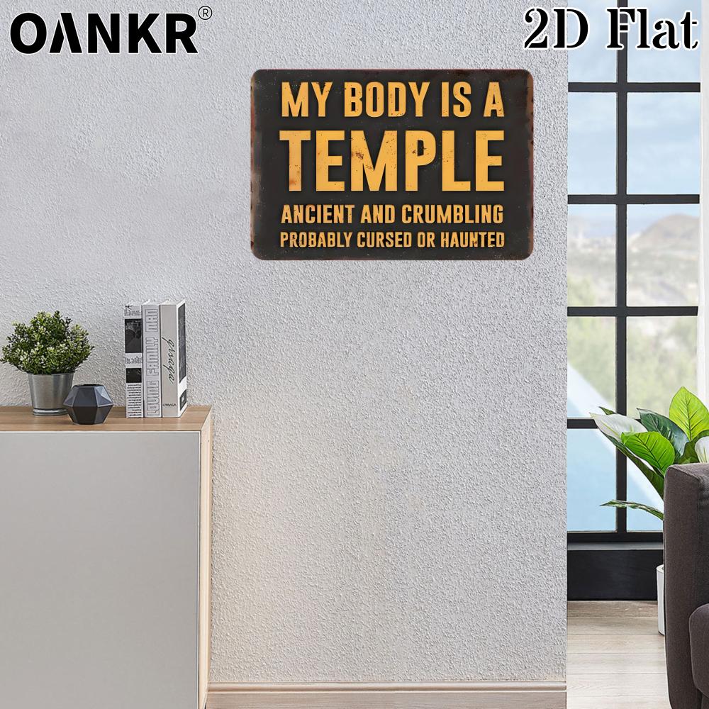Vintage Metal Tin Sign My Body Is A Temple Ancient And Crumbling Probably Cursed Metal Signs for Home Wall Art Decor Accessorie 20x30cm（7.8x11.8inch）