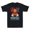 I Tell Dad Jokes Periodically But Only When Im My Eleunisext Unisexs Tshirt Black