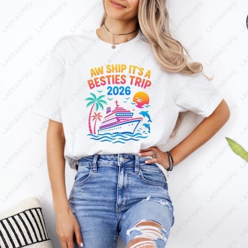 Aw Ship It’s A Besties Trip 2026 T-Shirt, Funny Cruise Vacation Gift, Matching Friends Cruise Graphic Tee