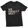 We Finally Beat Medicare USA America Funny Meme T-Shirt
