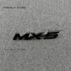 ABS Car Letter Badge Decoration Tail Trunk Stickers For MAZDA MX5 NC 2005-2015 Trunk Black Logo Sticker Decoration Accessories Yvmsj22