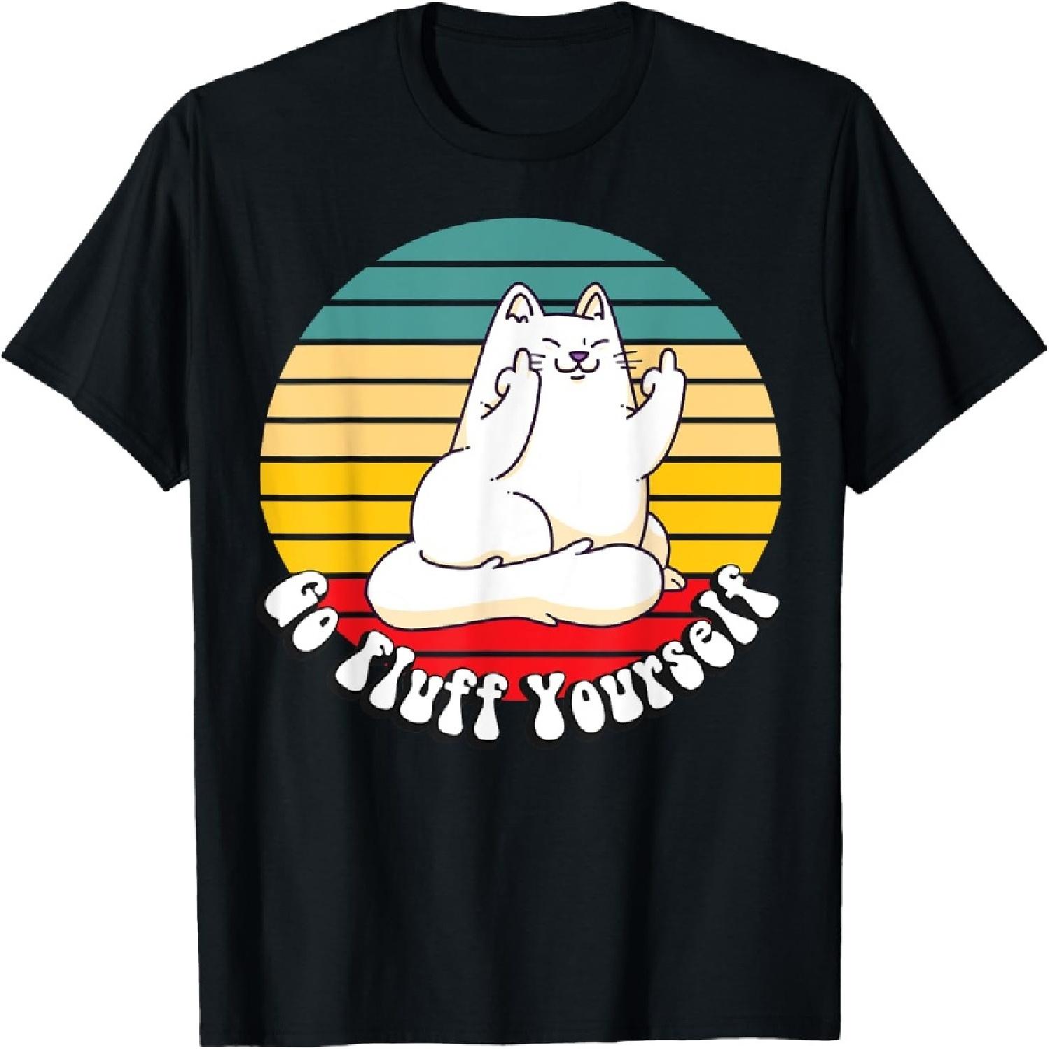 Go Fluff Yourself - Funny Kitty Cat Giving Middle Finger Men Women T-Shirt S