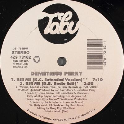 12inch Record DEMETRIUS PERRY - Use Me 4Z973162 Tabu Records 1990 US Soul/Funk Used