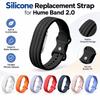 Silicone Replacement Strap Soft Fitness Tracker Wristband for Hume Band 2.0 for Men Women