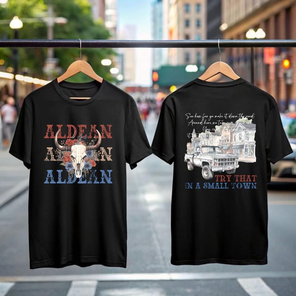 

Jason Aldean T Shirt, Try That In A Small Town, Country Music Shirt, Fans Gift. 4XL