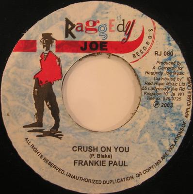 7-Zoll Schallplatte FRANKIE PAUL / DETERMINE - Crush On You / Never Fail I RJ080 Raggedy Joe Rec 2003 Jamaika Reggae, Ska & Dub Gebraucht