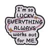 Xiaomi Positive Affirmation Motivational Quote Enamel Pins Lucky Everything Works Out Good Grades Good Life Brooch Lapel Badge Jewelry