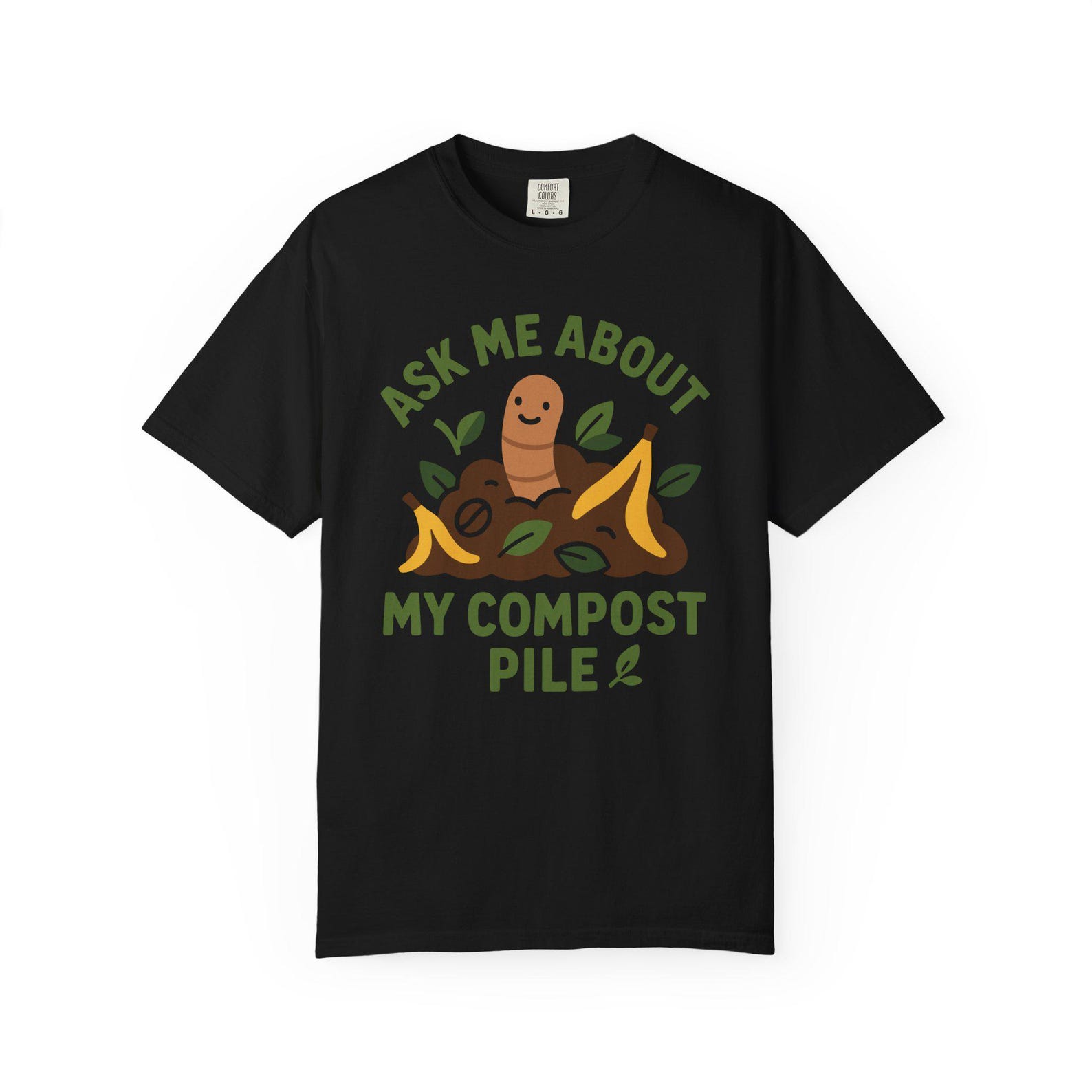 Compost Pile T-Shirt: Funny Gardening Gift, Eco-Friendly Comfort Colors Tee XL