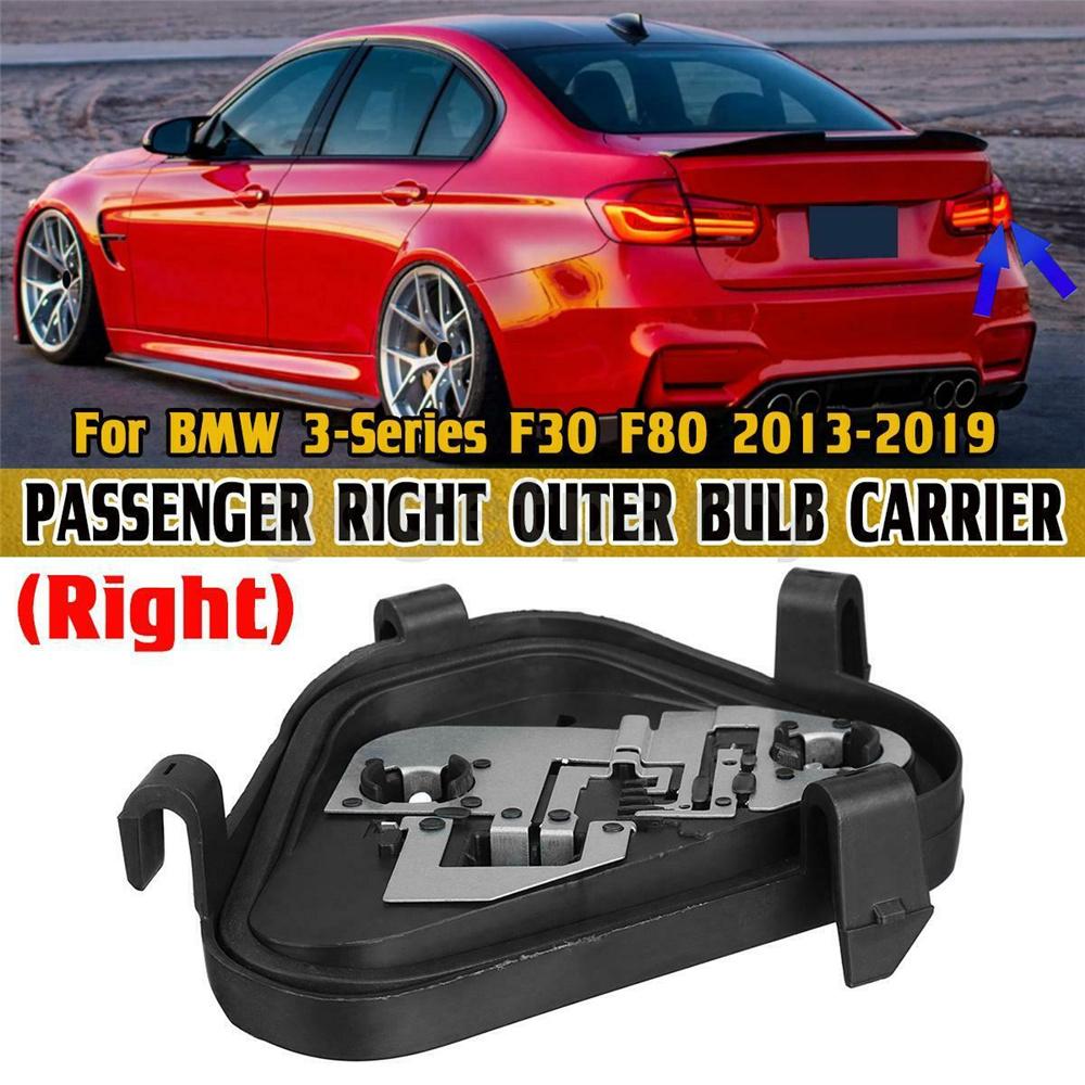 Passenger Side Rear Tail Light Outer Bulb Carrier Right For BMW F30 F80 2013-19