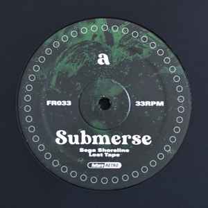 12inch Record SUBMERSE - FR033 FR033 Future Retro Lo 2024 UK Dance & Electronica