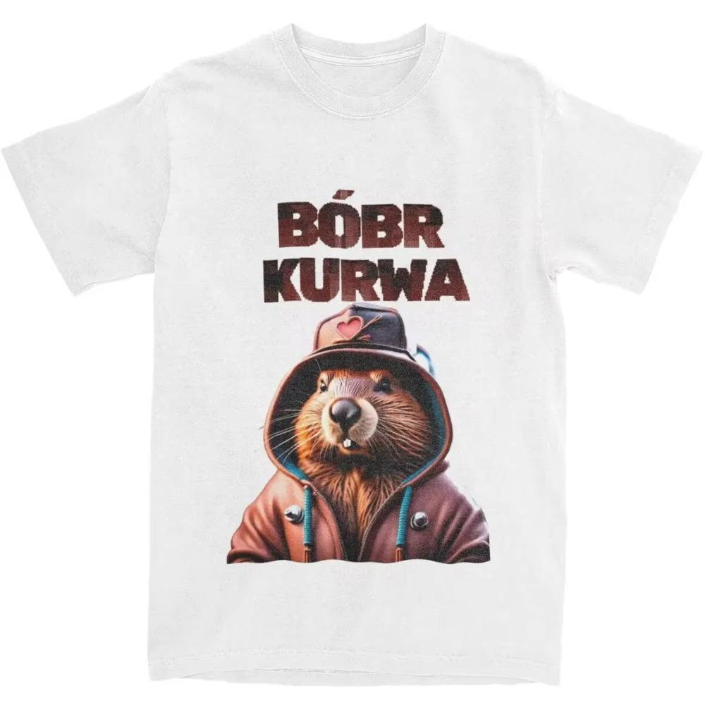 Bobr Kurwa Meme Beaver T Shirts Accessories Men Women's  Crazy Cool Beavers Bober Animal Tees Short Sleeve Clothes