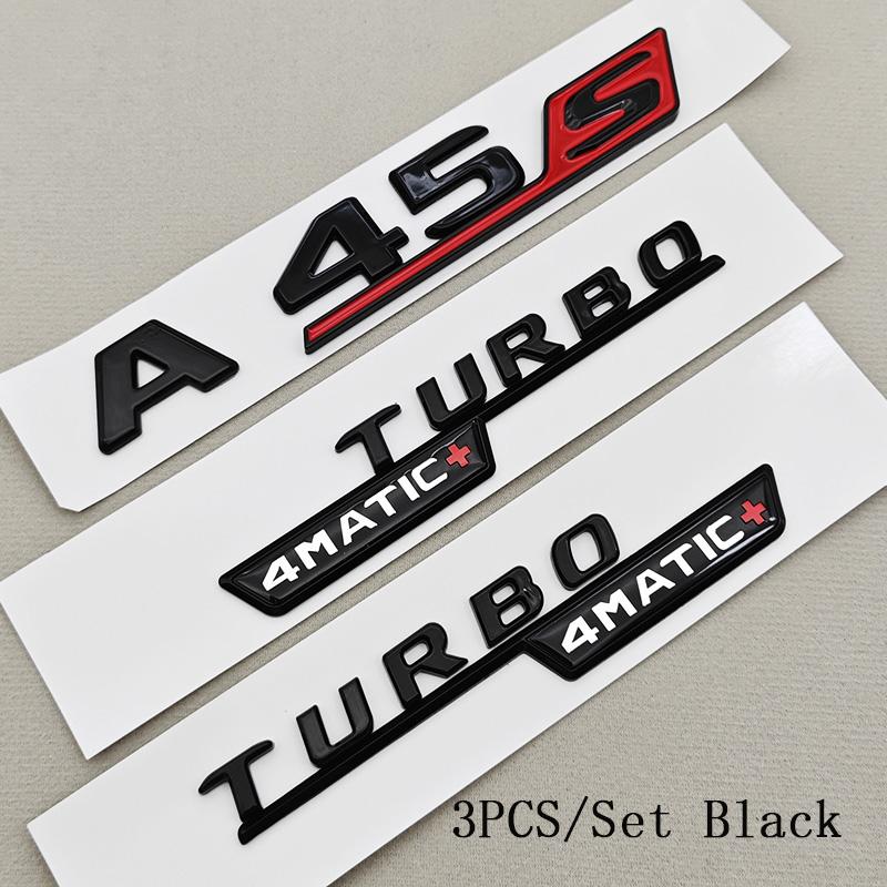 FUP1  3D ABS Car Letters Logo A45 A45S TURBO 4MATIC Sticker Rear Trunk Fender Both Side Badge Emblem For Mercedes Bnez AMG W177 W176