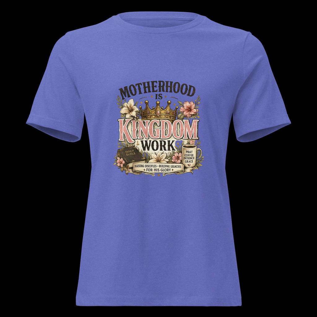 Motherhood Is Kingdom Work T-Shirt, Christian Mom Tee, Religious Motherhood Shirt