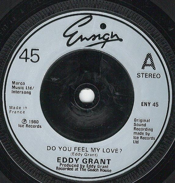 

7inch Record EDDY GRANT Do You Feel My Love ENY45 Ensign 1980 UK Dance Electronica Used