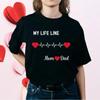 Life Line Mom And Dad Shirt Children Vibes T Perfect For Women Mother'S Day Outfit Birthday Tre
