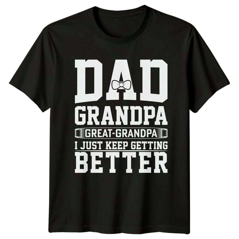 Dad Grandpa Great Grandpa I Unisexs TShirt Great Grandad Family Fathers Day Gift