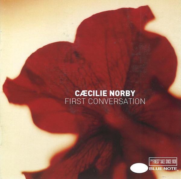 

CD NORBY, CAECILIE - First Conversation 5406222 Blue Note 2002 Europe Jazz Used