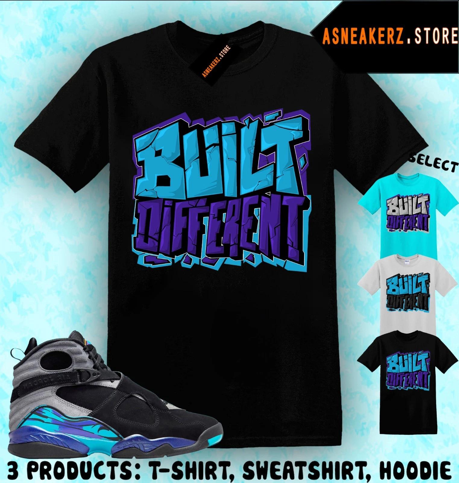 Shirt To Match AJ 8 Aqua 2025 Sneaker Matching Tee Built Different T-Shirt 3XL