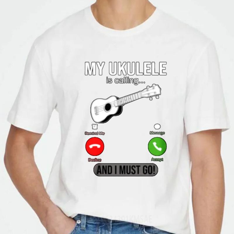Comfortable Teeshirt Male Oneck Tshirt Fashion My Ukulele Is Calling And I Must Go Anime For Unisex Teeshirt Solid Color Tshirt