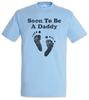 Soon To Be A Daddy Mens T-Shirt Mens Womens Tees Top Father Father Baby Newborn F Word Dad Fathers Day