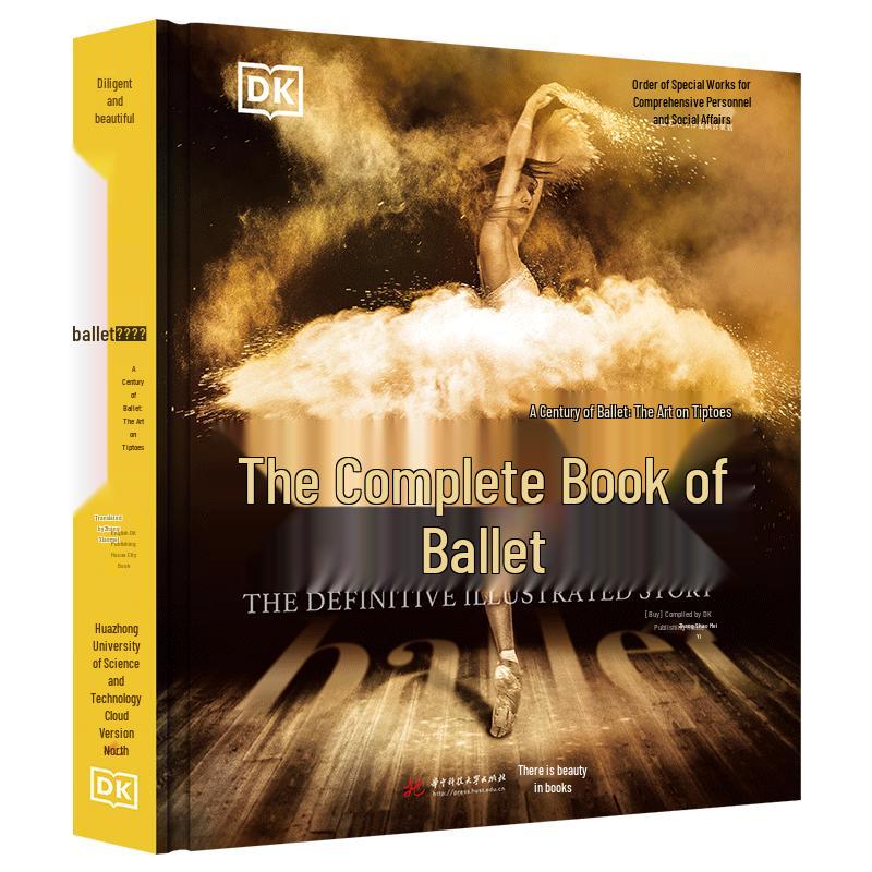 DK The Complete Book of Ballet: Art on Pointe, 2025 Edition