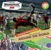 WORLD SOCCER Winning Eleven 2009 COLECȚIE MUZICALĂ “AROUND THE WORLD”