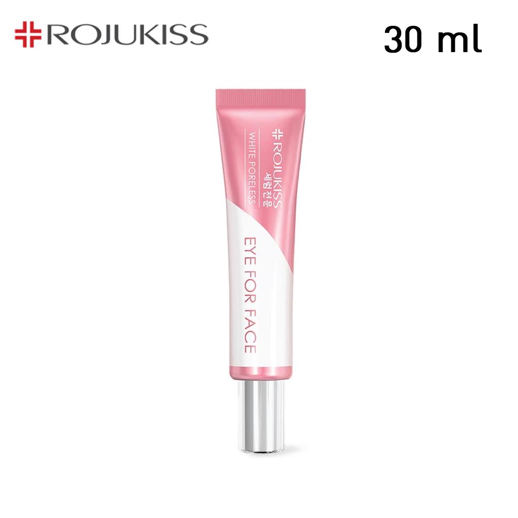 Rojukiss White Poreless Eye For Face Cream 10 ml/30 ml - Thai Skincare