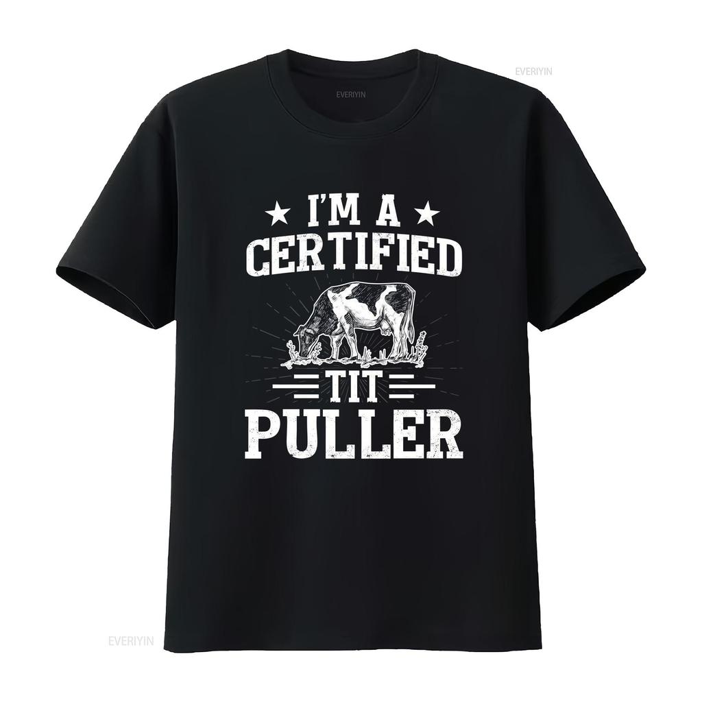Im A Certified Tit Puller T Shirt Cute Cow Lover GifT Dairy Farmer Cattle Vintage Washed Breathable Comfortable Homme Graphic