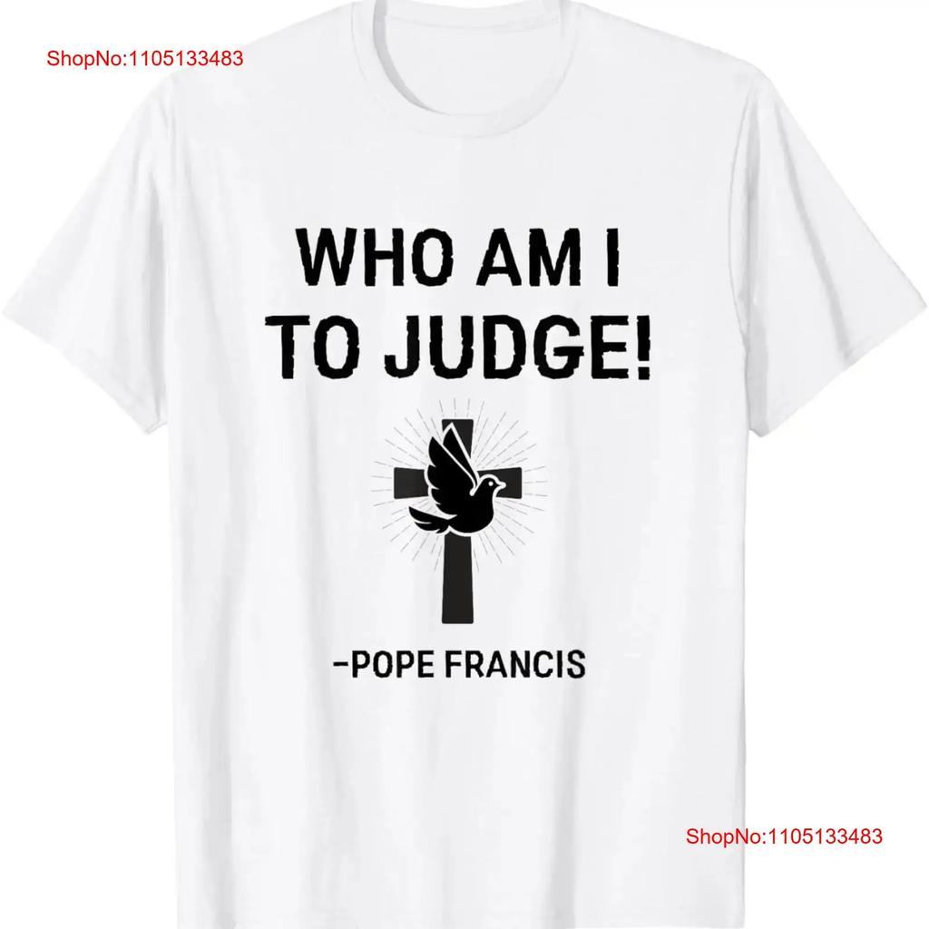 Pope Francis Who Am I To Judge Dove Cross T-shirt