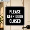 2D Flat 1pc Black White Warning Aluminium Hanging Plaque, "Please Keep Door Closed" Text Sign, Black White Warning Metal Plaque for Home Office Store
