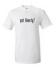 Got Liberty ? Funny T-Shirt Black White Cotton Gift Shirt S - 5XL
