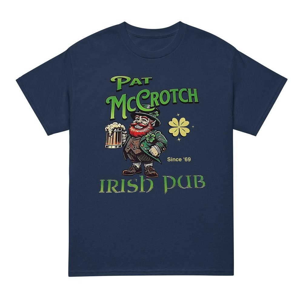 Pat Mccrotch Irish Pub St Patricks Day Dirty Adult Drink TShirt