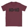 ADHD  TShirt Men  Unique Cotton Tee Shirt Crewneck Short Sleeve T Shirts Plus Size Clothes