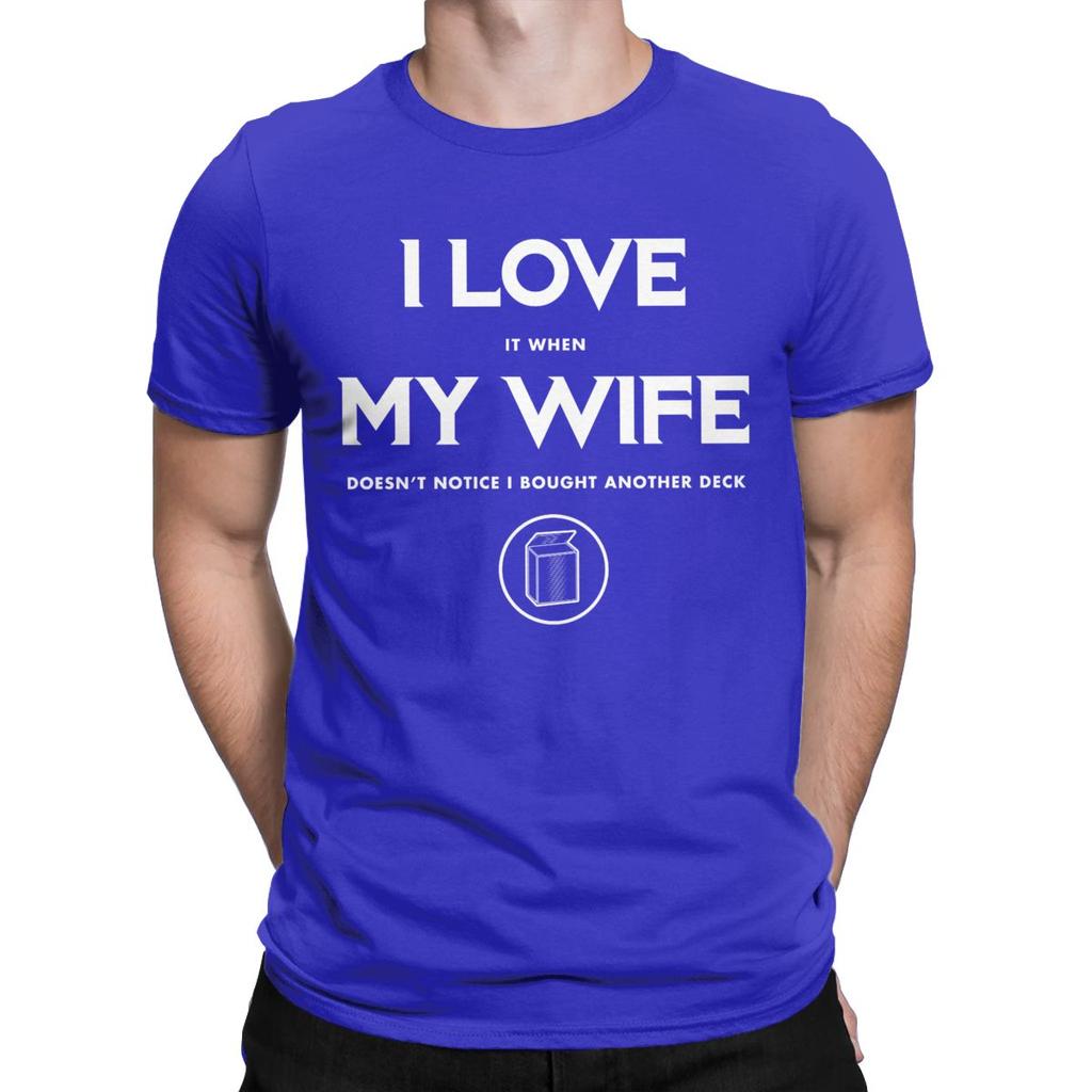 I LOVE MY WIFE Funny MTG Magic Gathering Men's T Shirt Casual Tee Shirt Short Sleeve Crewneck T-Shirts 100% Cotton Printed Tops