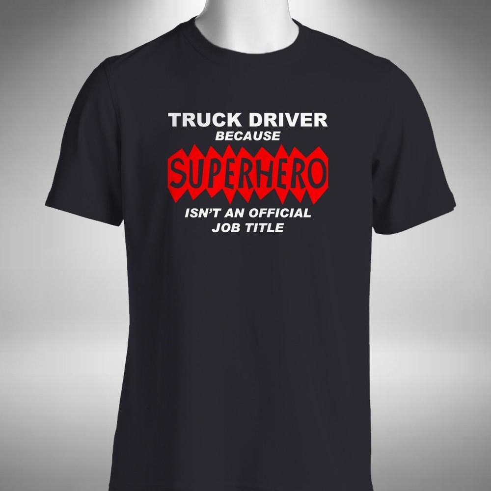 

Truck Driver Superhero Men s T-Shirt Funny Work Joke Birthday Gift XL