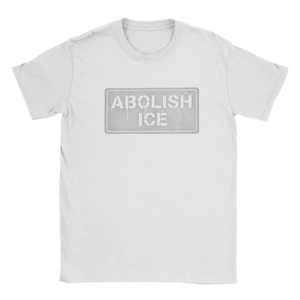 Abolish Ice Political Protest Sign Tshirt For Unisex Vintage 100 Cotton Tee Shirt Crewneck Short Sleeve T Shirt Gift Clothes