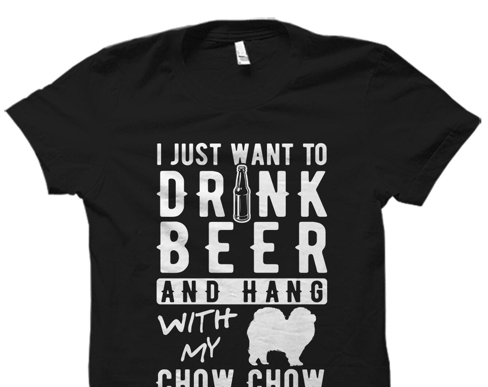 Chow Chow Shirt. Chow Chow Gift. Chow Chow Beer Shirt. Dog Lover Shirt. Dog Lover Gift. Dog Shirt. Dog Owner Gift. Chow Chow T-Shirt #OS4148 XL