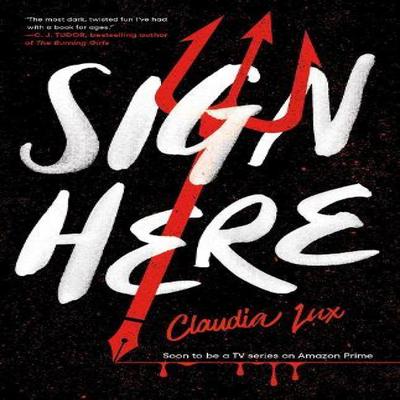 Sign Here by Claudia Lux Paperback Book 9781837860494