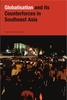 The Globalization and Its Counter-forces In Southeast Asia Book
