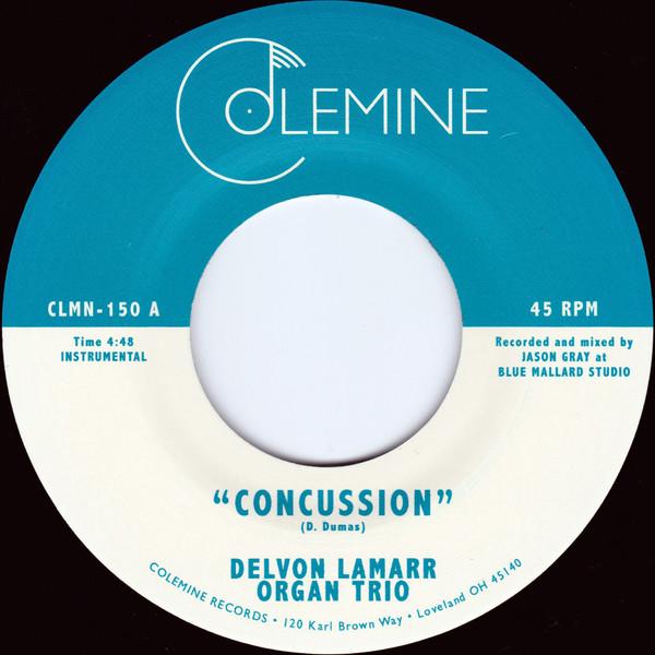 Пластинка 7 дюймов DELVON LAMARR ORGAN TRIO Concussion Memphis CLMN150 COLEMINE 2017 США SoulFunk