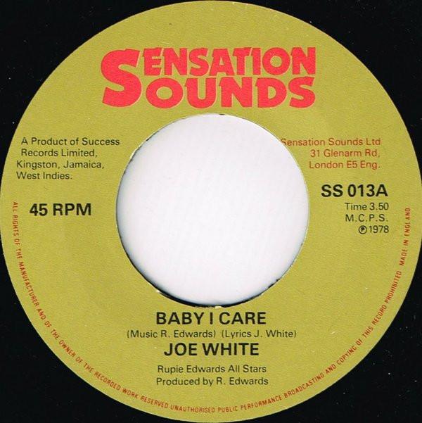 

7inch Record JOE WHITE Baby I Care We Will Be Free SS013 Sensation Sound 1978 UK Reggae Ska Dub Used