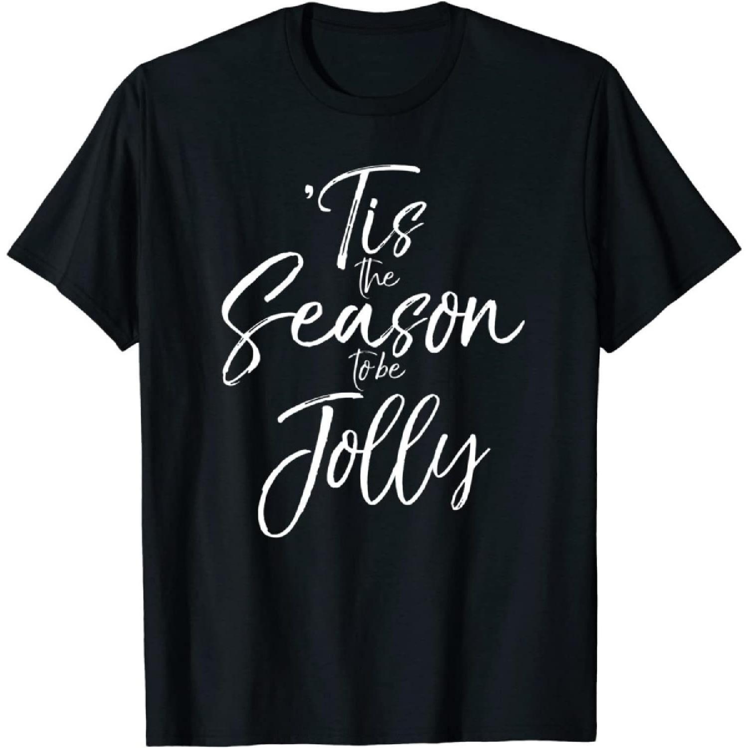 Christmas Carol Musical Quote  Tis The Season to be Jolly T-Shirt, Long Sleeve Shirt, Sweatshirt, Hoodie XXXXXL разноцветный