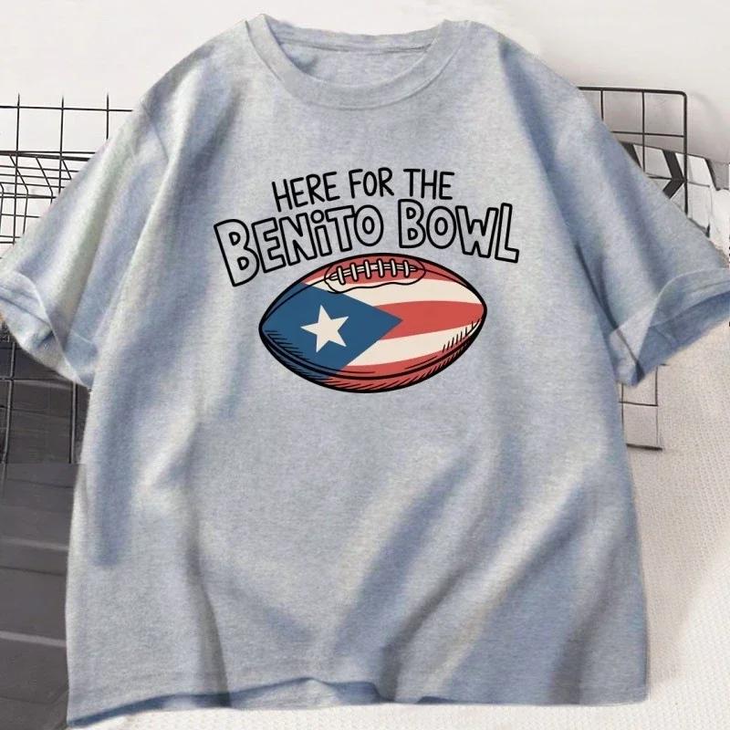 Here for The Benito Bowl T-shirt Casual Short Sleeve Puerto Rico Football Midfield Show T-shirt Women's Top