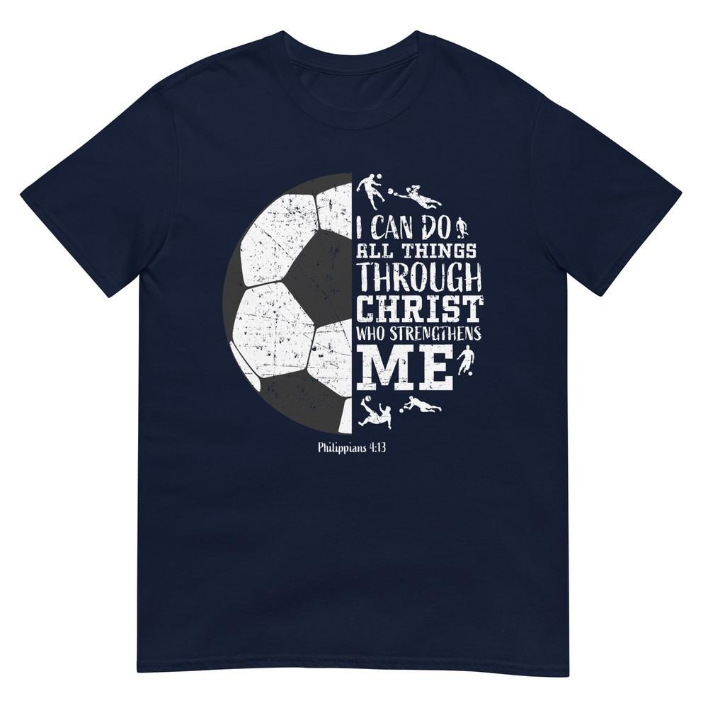 Christian Soccer Faith Graphic Bible Verse Philippians 413 Tshirt S