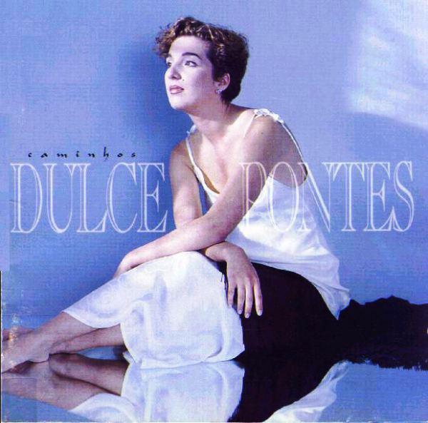 

CD DULCE PONTES - Caminhos PE51028 PE 1996 Non Japan Latin Used