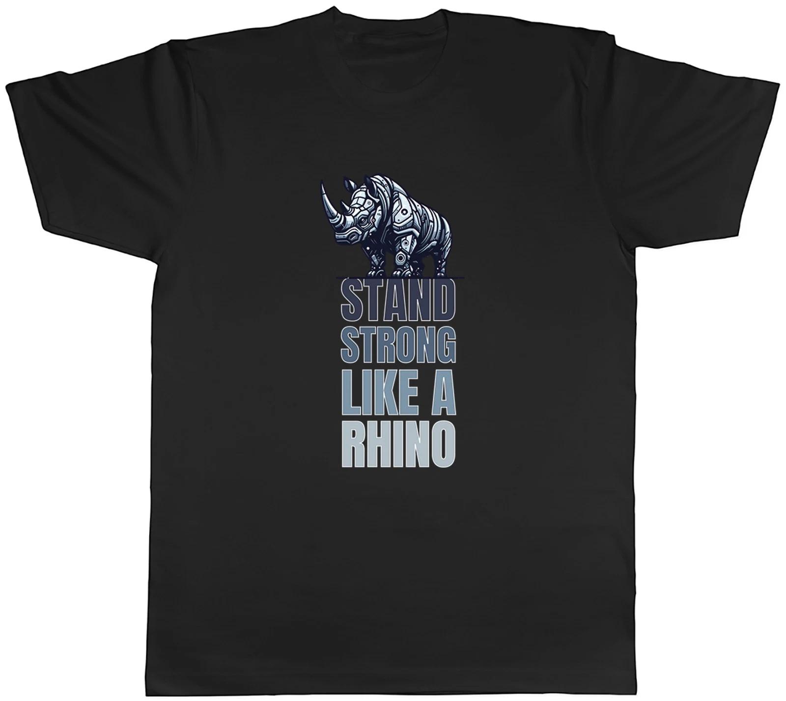 Stand Strong Like a Rhino Rhinoceros Strength Mens T-Shirt Tee Gift Top XXXXL